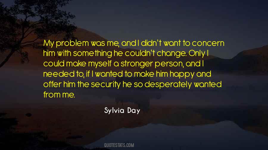 Only Wanted When Needed Quotes #184436