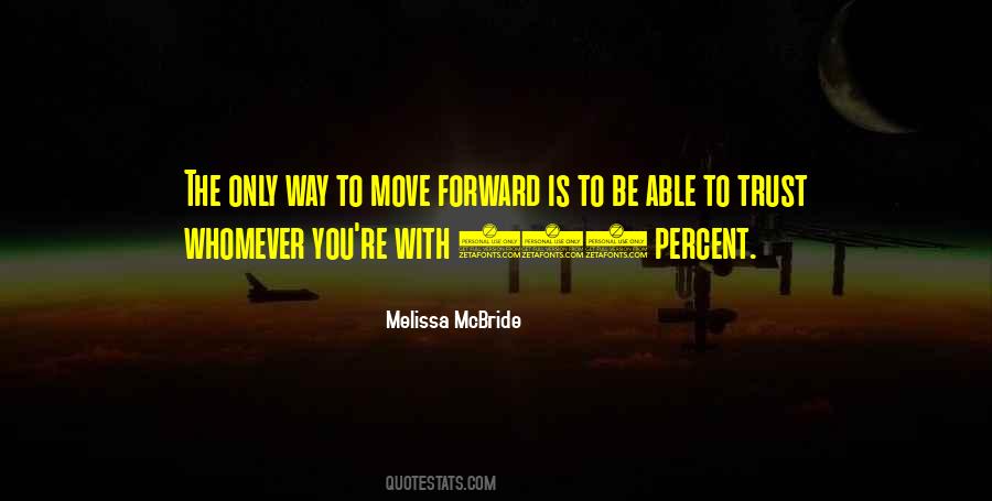 Only Way Forward Quotes #1000585