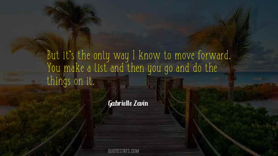 Only Way Forward Quotes #1424147