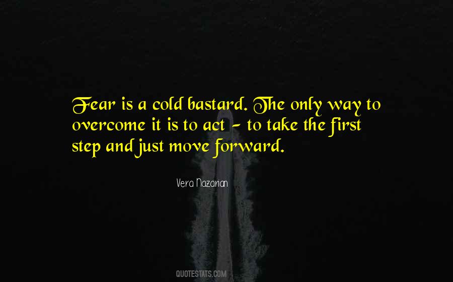 Only Way Forward Quotes #1521497