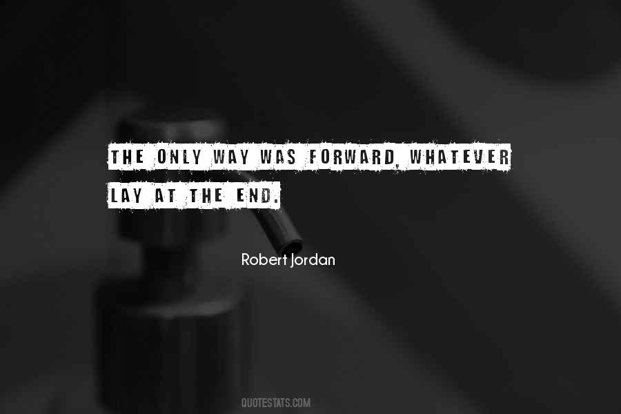 Only Way Forward Quotes #231886