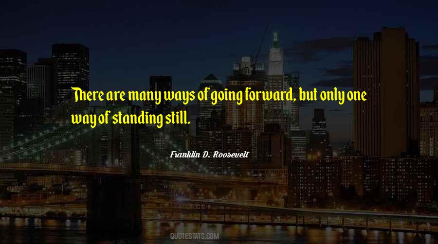 Only Way Forward Quotes #356193