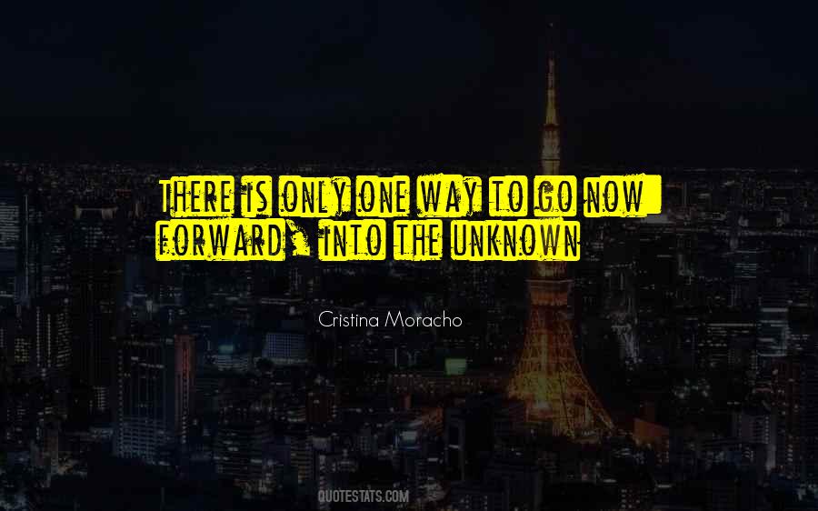 Only Way Forward Quotes #441221