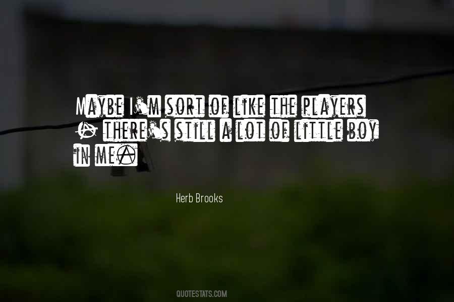 Quotes About Boy Players #1293583