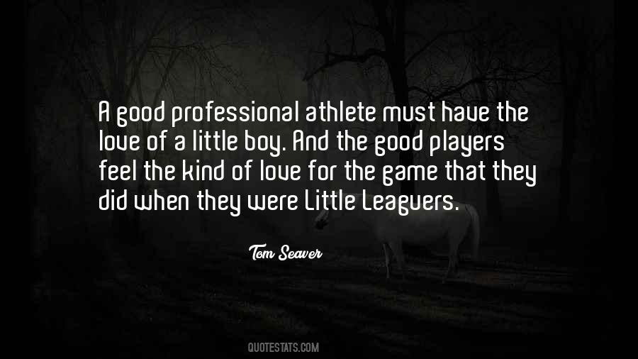 Quotes About Boy Players #1592609