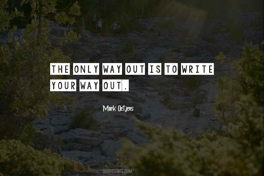 Only Way Quotes #1751412