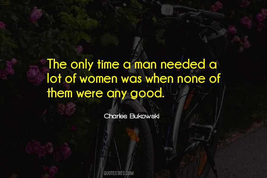 Only When Needed Quotes #1638355