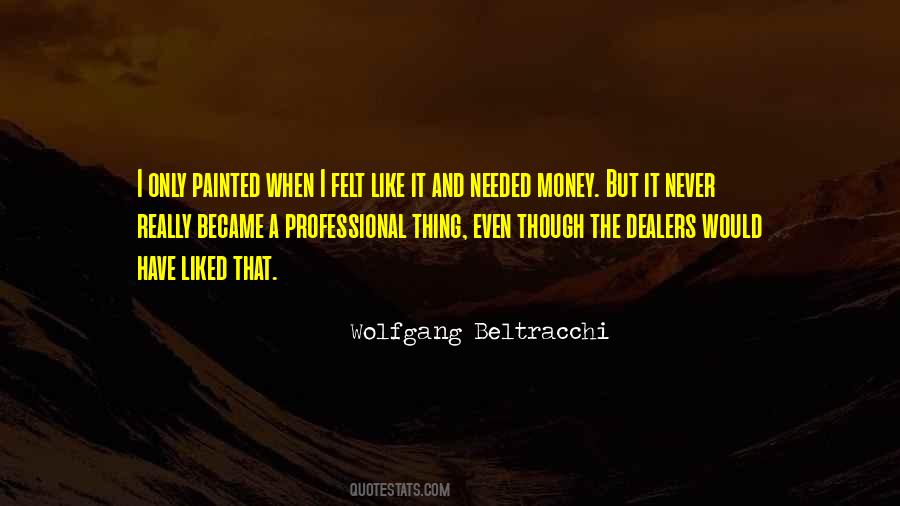 Only When Needed Quotes #248253
