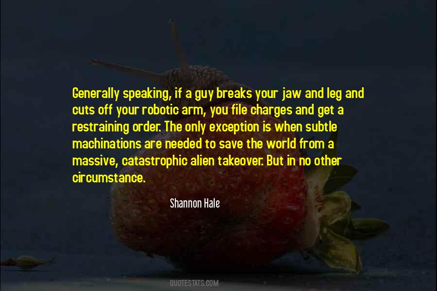 Only When Needed Quotes #324051