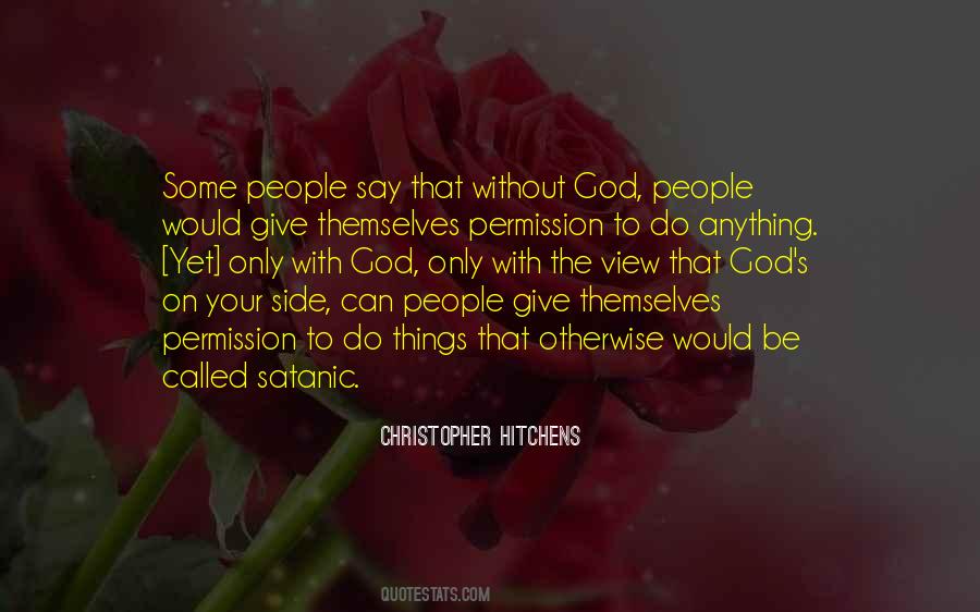 Only With God Quotes #294183