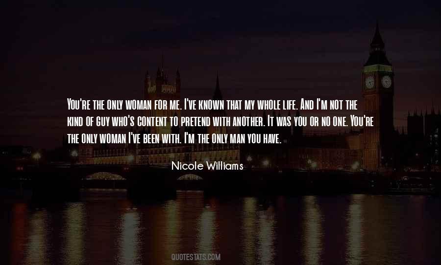 Only Woman For Me Quotes #1452447