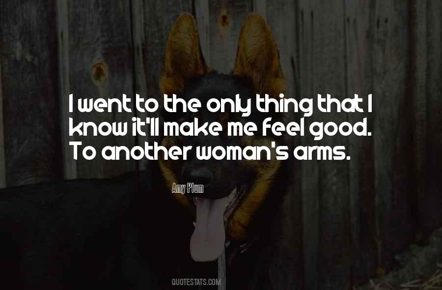 Only Woman For Me Quotes #211975