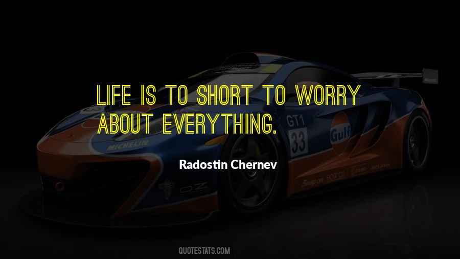 Only Worry About Yourself Quotes #19629