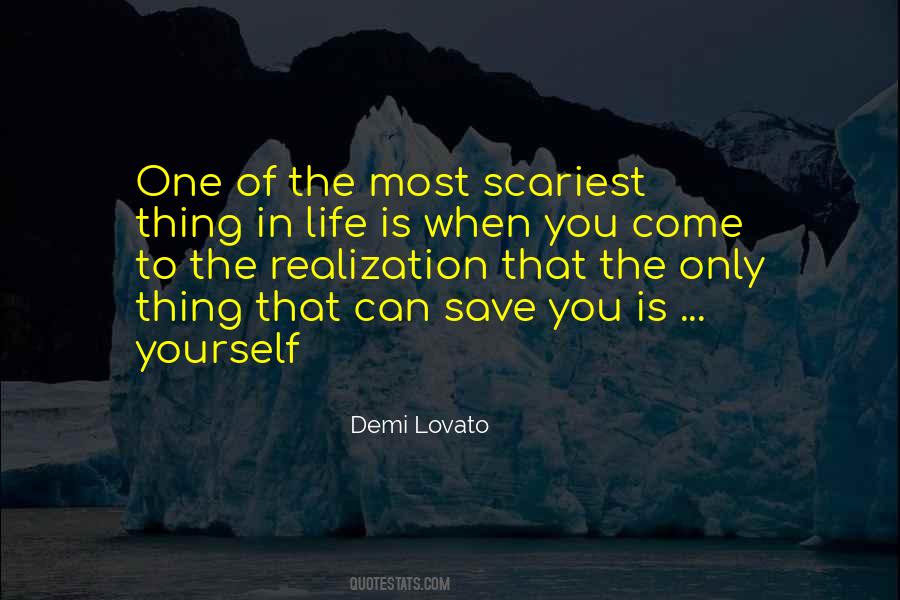 Only You Can Save Yourself Quotes #1671674