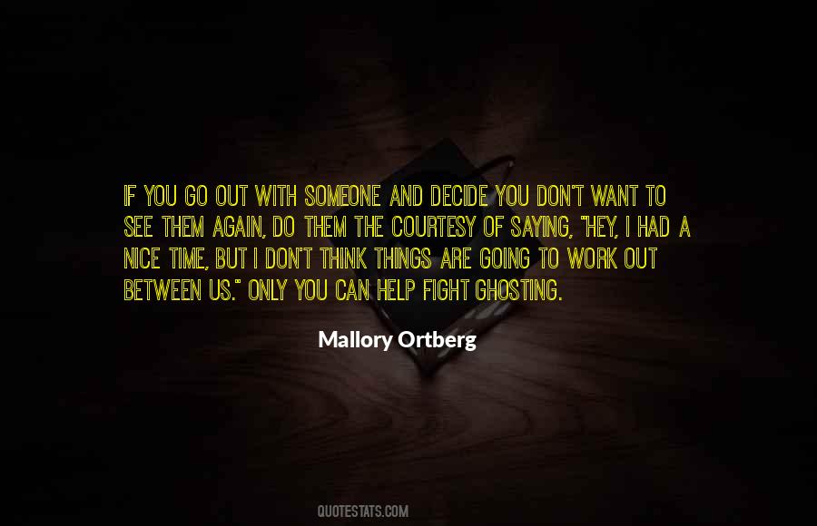 Only You Decide Quotes #1224582