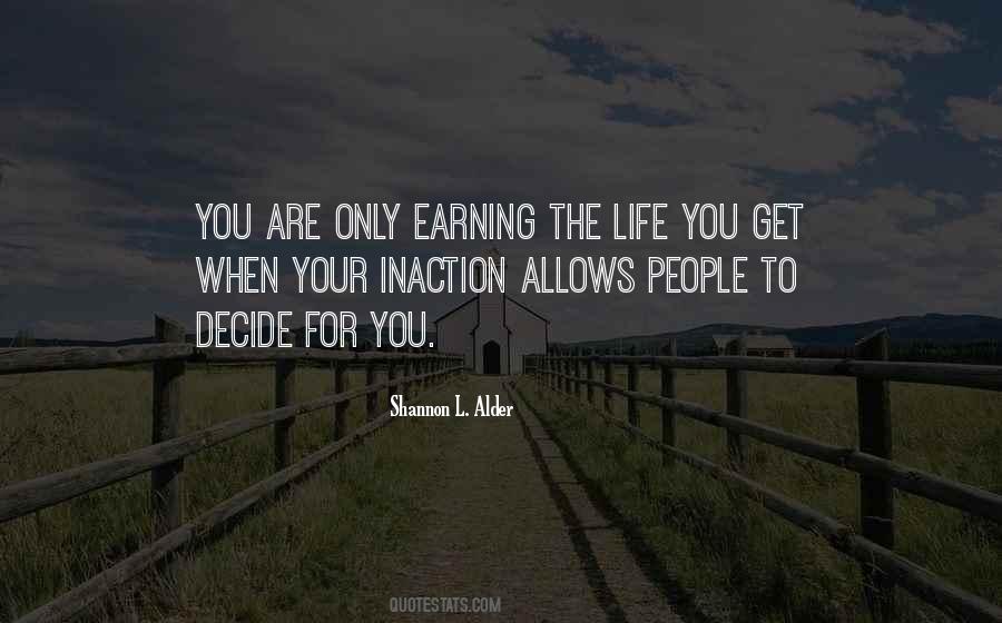 Only You Decide Quotes #1233585