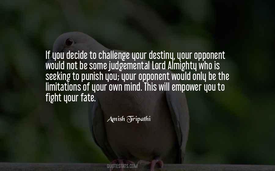 Only You Decide Quotes #139459