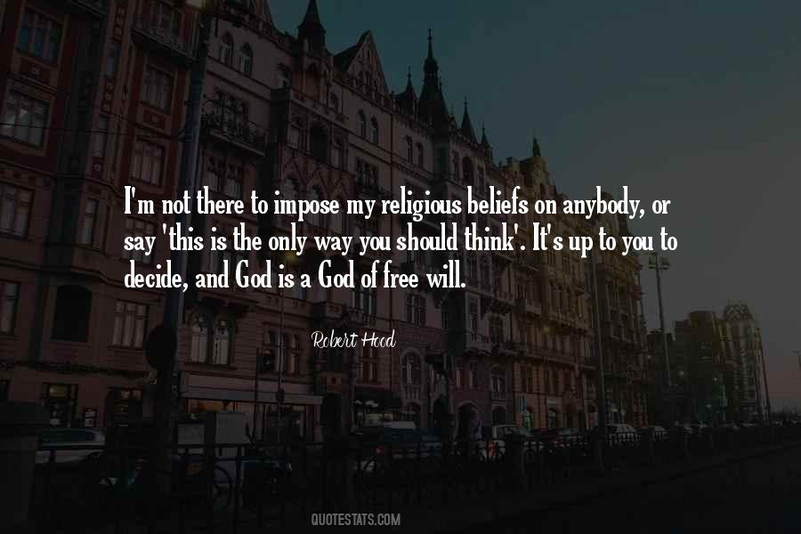 Only You Decide Quotes #1557939