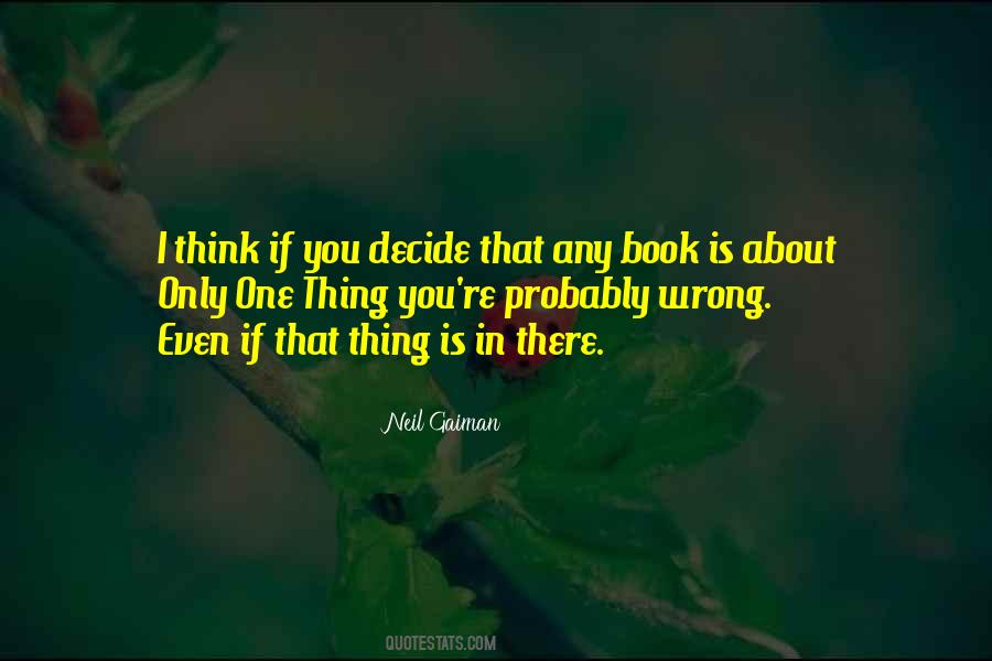 Only You Decide Quotes #327976