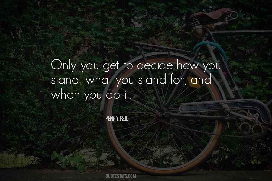 Only You Decide Quotes #687195