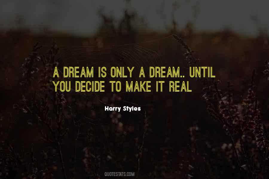 Only You Decide Quotes #779604