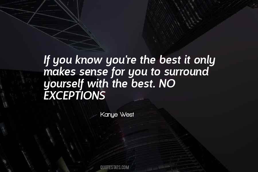 Only You Know Yourself Best Quotes #125877
