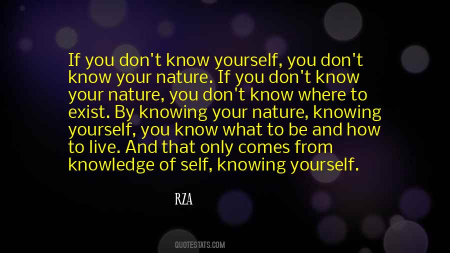 Only You Know Yourself Quotes #388945