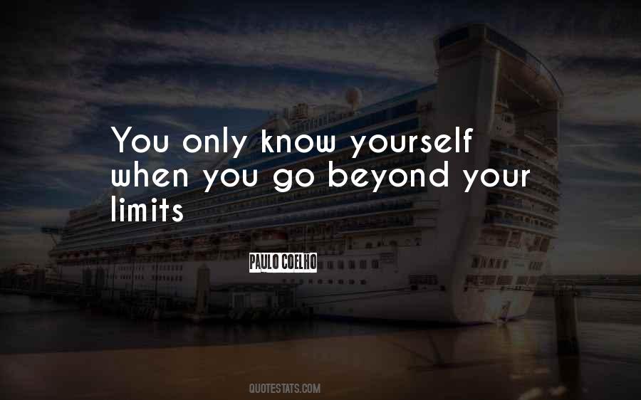 Only You Know Yourself Quotes #724882