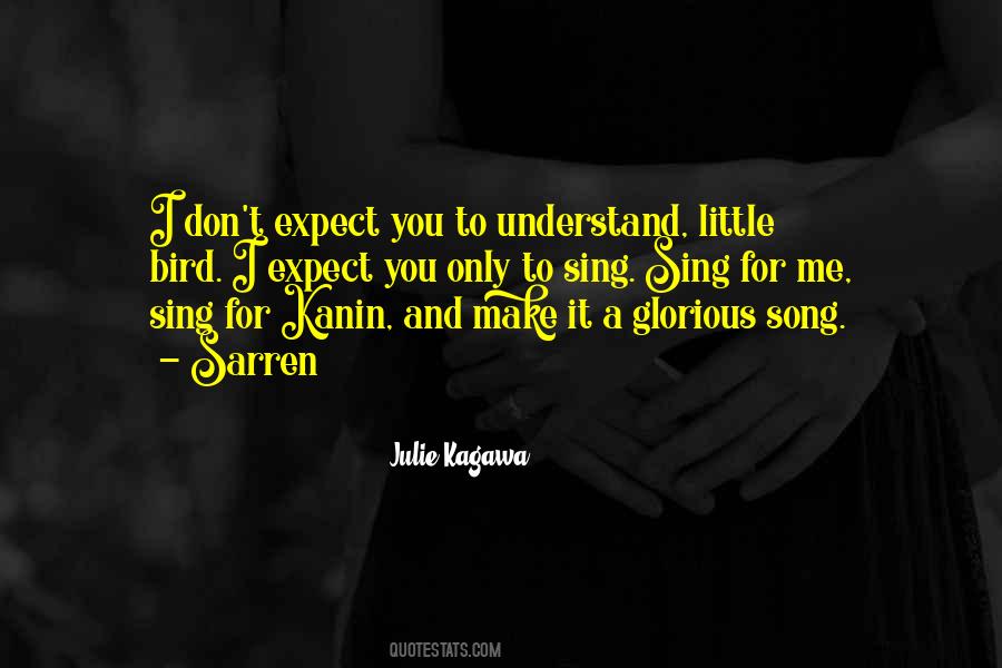Only You Understand Me Quotes #1501529