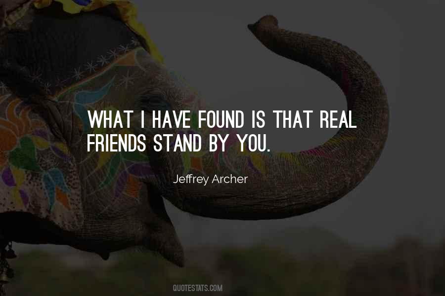 Only Your Real Friends Quotes #45248