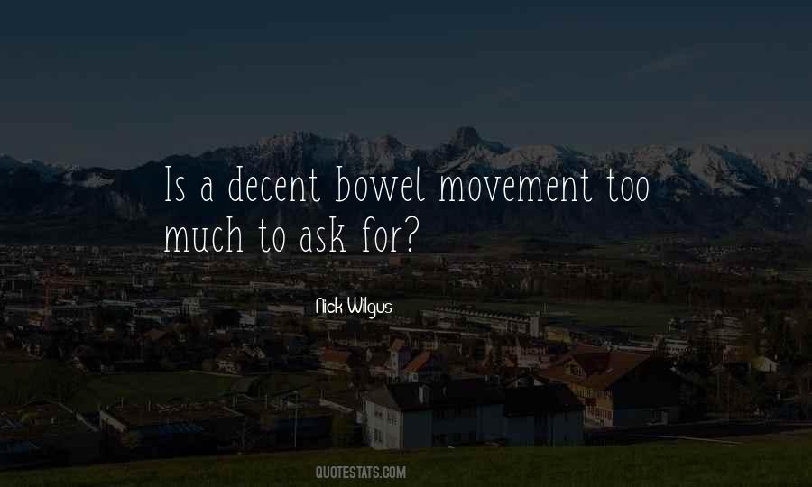 Quotes About Bowel #1673590