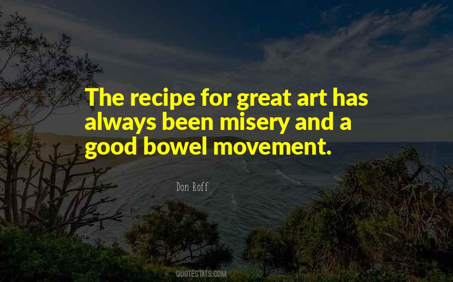 Quotes About Bowel #629063