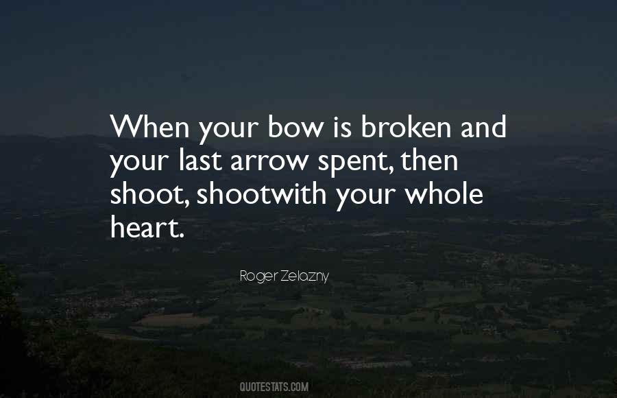 Quotes About Bow And Arrows #1187293