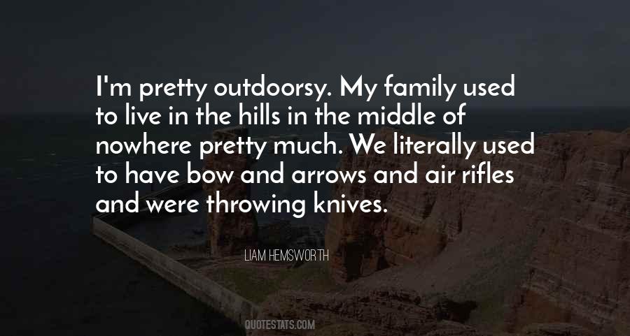 Quotes About Bow And Arrows #410171