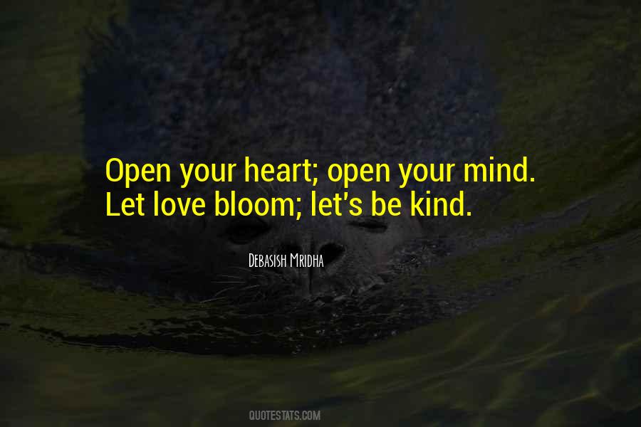 Open Heart Open Mind Quotes #696571