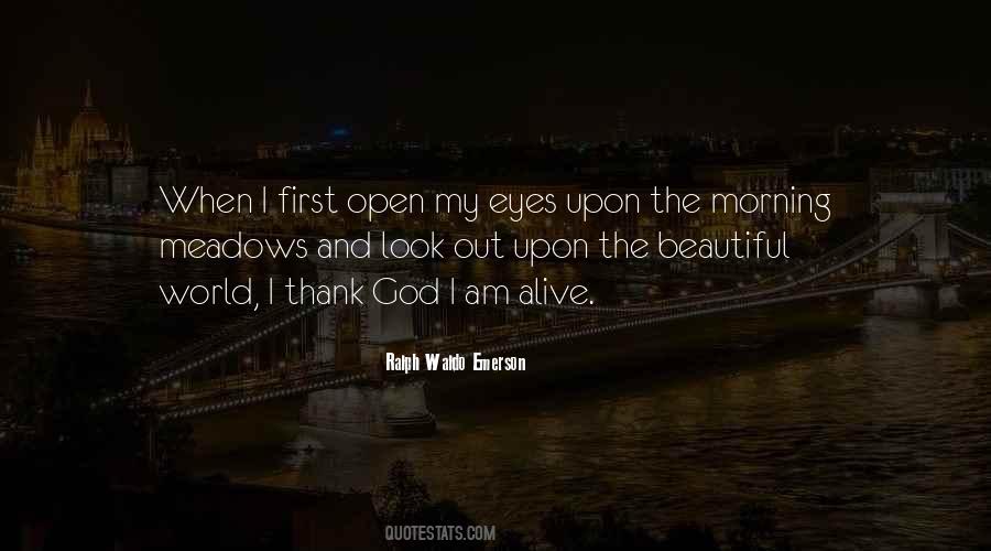 Open My Eyes Quotes #1696615