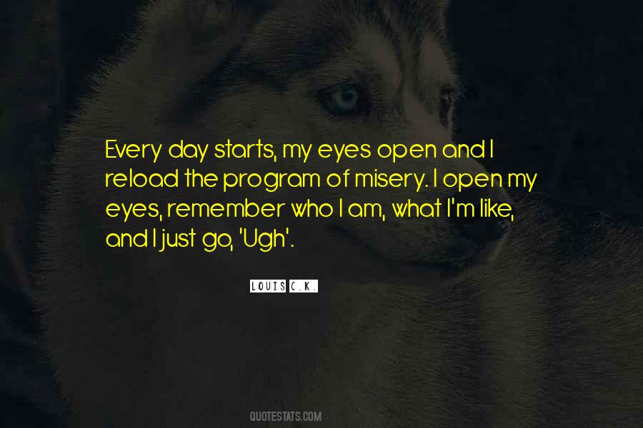 Open My Eyes Quotes #582418