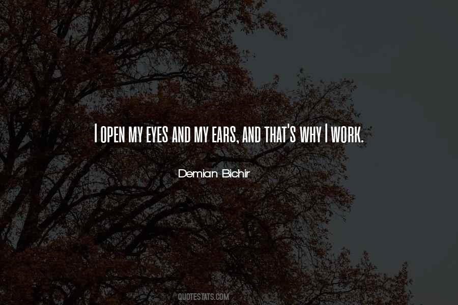 Open My Eyes Quotes #99121