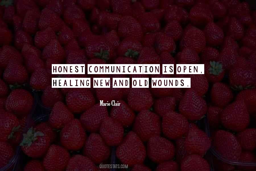 Open Old Wounds Quotes #1186139
