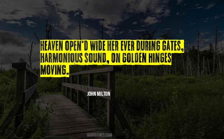 Open The Gates Of Heaven Quotes #785951