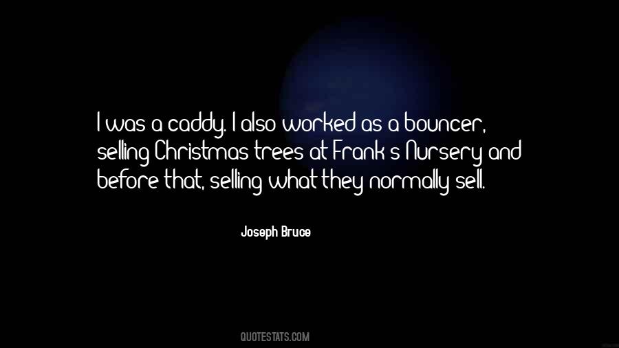 Quotes About Bouncer #1052889