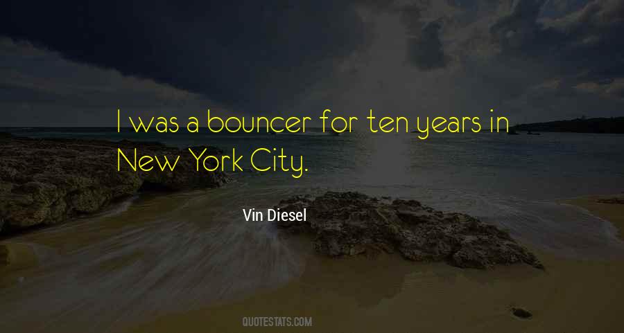 Quotes About Bouncer #479456