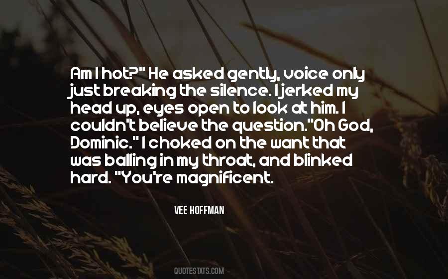 Open Up My Eyes Quotes #427371