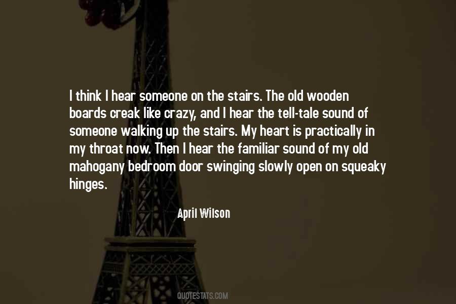 Open Up My Heart Quotes #1847564