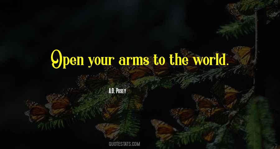 Open Your Arms Quotes #1234063