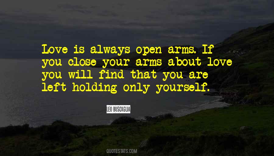 Open Your Arms Quotes #954155