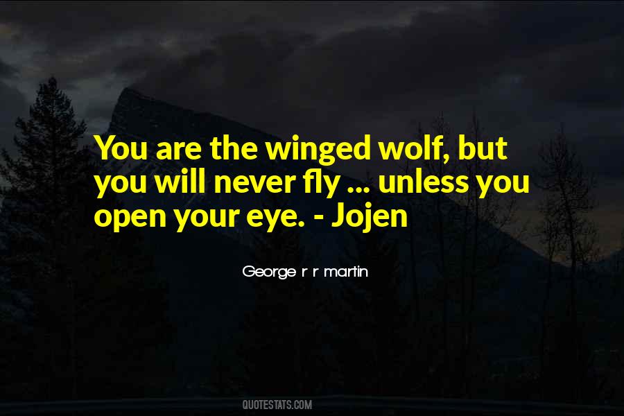 Open Your Eye Quotes #1570215