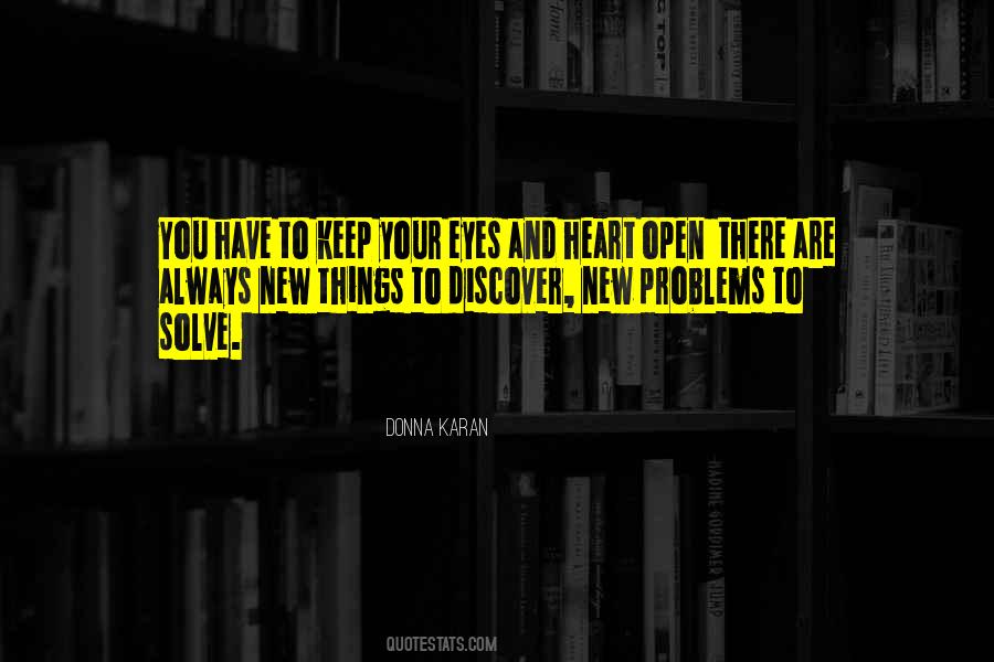 Open Your Eyes And Heart Quotes #1333193