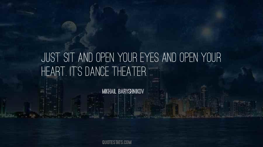 Open Your Eyes And Heart Quotes #1629216