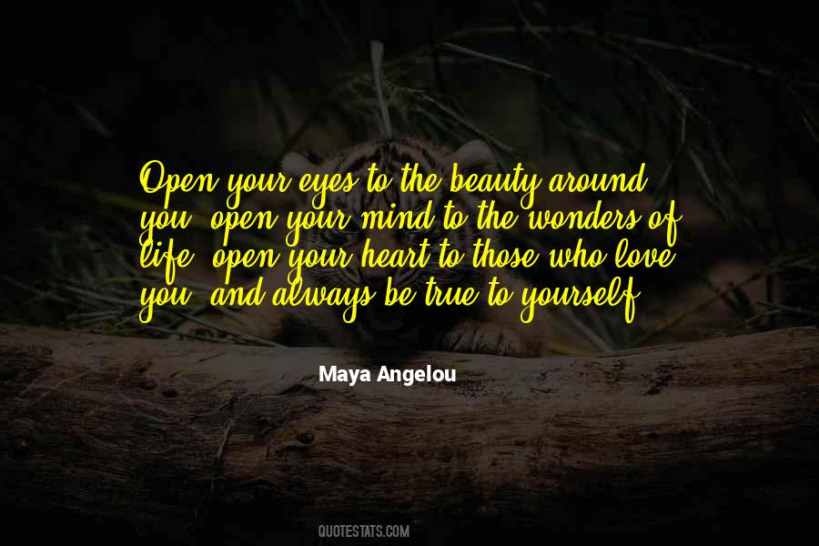 Open Your Eyes And Heart Quotes #351721